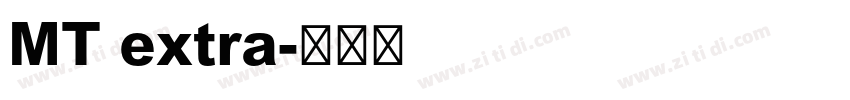 MT extra字体转换